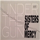 Sisters Of Mercy - Under The Gun